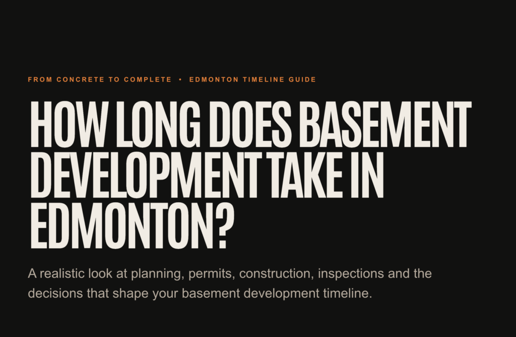 Basement development timeline for an Edmonton home